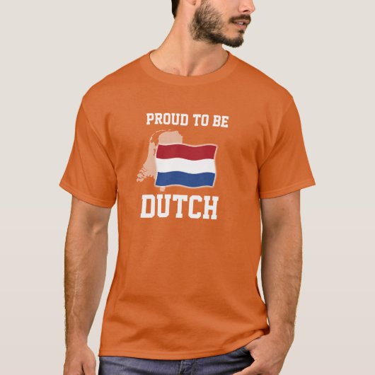Proud to be Dutch T-shirt (Voorkant)