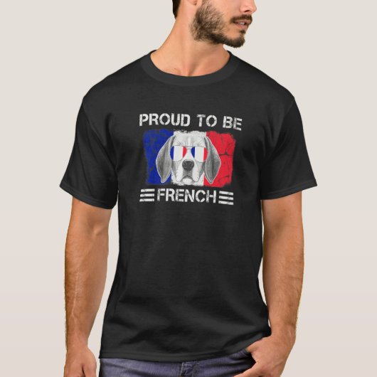 Proud to be French Flag Dog Lover France Roots Pre T-shirt (Voorkant)