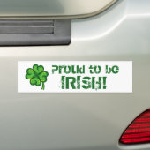 Proud to be Irish. Bumpersticker (Op auto)