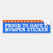 Proud to have a bumper sticker (Voorkant)