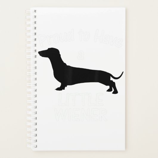 Proud To Have A Little Wiener Dog Dachshund Funny Planner (Voorkant)