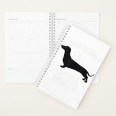 Proud To Have A Little Wiener Dog Dachshund Funny Planner (Display)