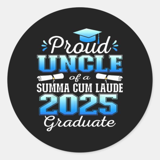 Proud Uncle 2025 Summa Cum Laude CL 2025 Afstudere Ronde Sticker (Voorkant)