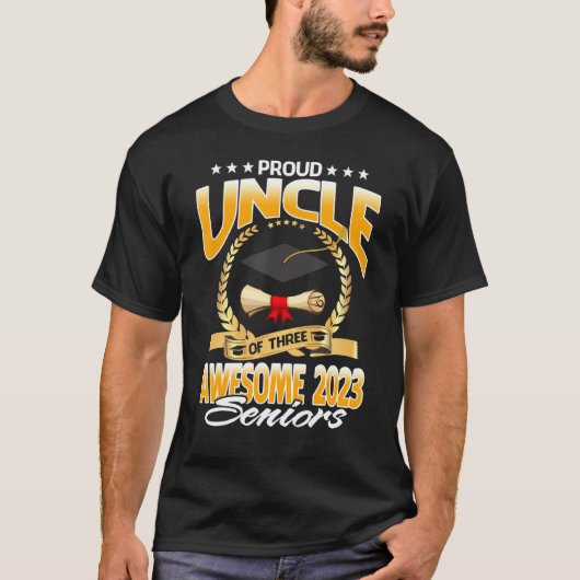 Proud Uncle Of Three Awesome 2023 Seniors T-shirt (Voorkant)