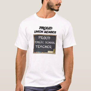 PROUD UNION-TEACHER T-SHIRT