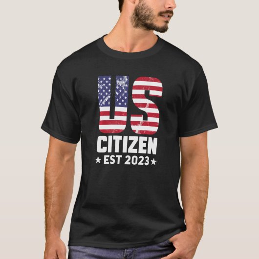 Proud US Citizenship Decoration American New USA C T-shirt (Voorkant)