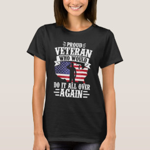 Proud Veteran die het allemaal weer doet in Patrio T-shirt