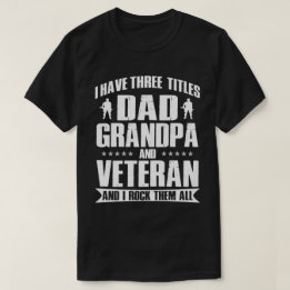 Proud Veteran, pa en opa... ik gooi ze allemaal ne T-shirt