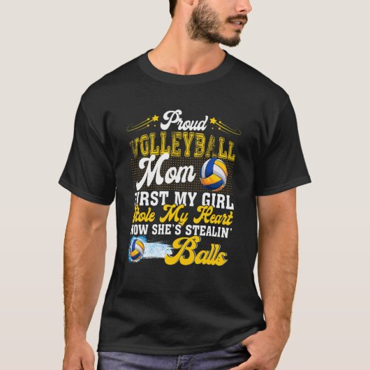 Proud Volleyball mama Ze is Stealin' Balls Familie T-shirt (Voorkant)