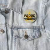 Proud Walking Ronde Button 5,7 Cm (In situ)