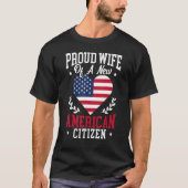 Proud WIfe Of A New American Citizen Constitution T-shirt (Voorkant)