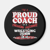 Proud Wrestling Coach Geweldige Wrestling Team T S Magneet (Voorkant)