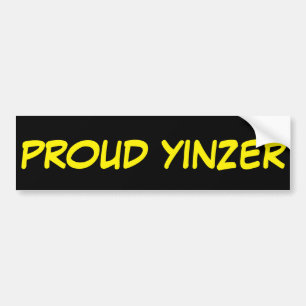 PROUD YINZER BUMPERSTICKER