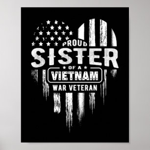 Proud zister Vietnam Vet Brother Veterans Dag Amer Poster