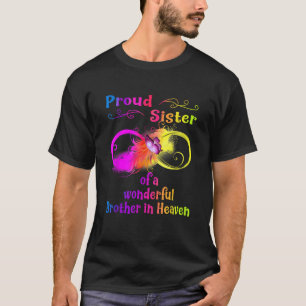Proud zus van een geweldige broer in de hemel t-shirt