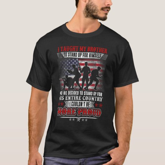 Proud Zuster Militaire I leerde mijn broer hoe T-shirt (Voorkant)