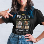 Proud Zuster van de Afstuderen T-Shirt<br><div class="desc">Afstuderen ceremonie voor zwart en gouden T-shirt met een afgestudeerd mortier,  5 foto's van je zusje,  het gezegde "trotse zus van de afstuderen",  hun naam,  plaats van studie en schooljaar.</div>