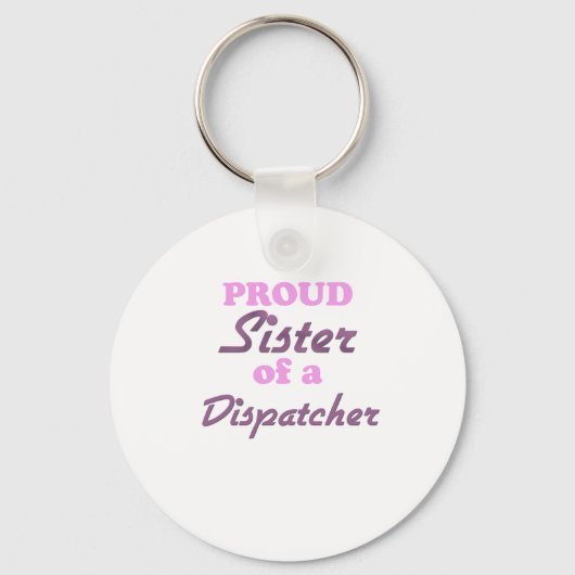 Proud zuster van een verzender sleutelhanger (Voorkant)