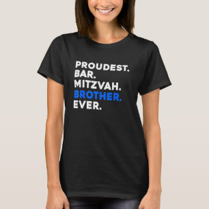 PROUDEST BAR MITZVAH BROER OOIT Joods JONGETJE Cel T-shirt