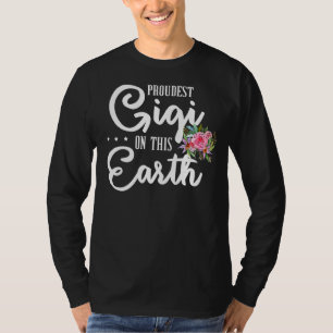 Proudest Gigi Op Deze Aarde Gigi Roze Bloemen Moed T-shirt