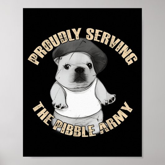 Proudly Serving The Bble Army Funny Meme Dog  Poster (Voorkant)