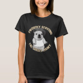 Proudly Serving The Bble Army Funny Meme Dog T-shirt (Voorkant)