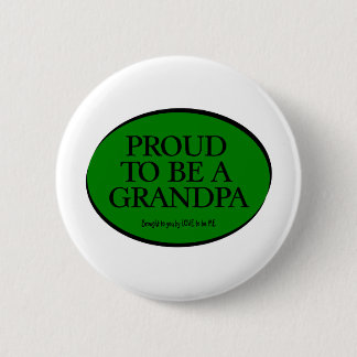 PROUTE OM EEN GRANDPA TE ZIJN - LEUK OM MIJ TE ZIJ RONDE BUTTON 5,7 CM