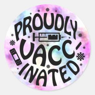 Proutig gevaccineerd covid19 Coronavirus Shot TieD Ronde Sticker