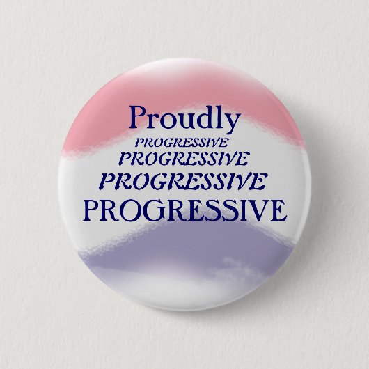 Prouwe progressieve politieke Button (Voorkant)