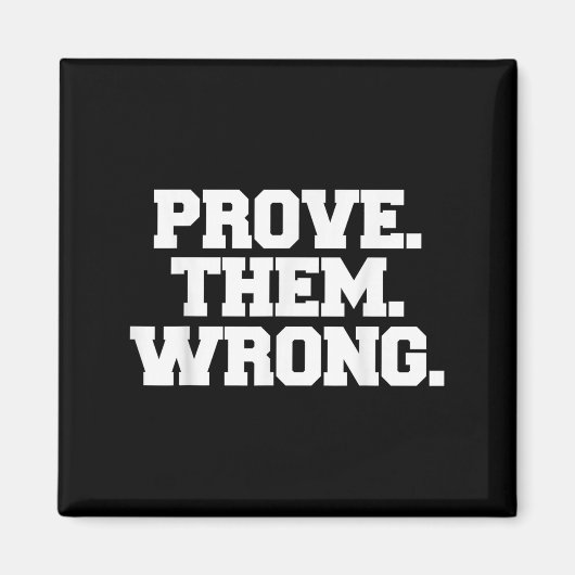 Prove Them Wrong Athlete Srt Gym Motivation Magneet (Voorkant)