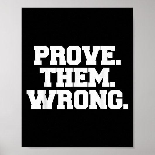 Prove Them Wrong Athlete Srt Gym Motivation  Poster (Voorkant)
