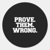 Prove Them Wrong Athlete Srt Gym Motivation  Ronde Sticker (Voorkant)