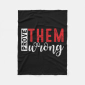 Prove Them Wrong Motivational Emwerment Message  Fleece Deken (Voorkant)