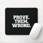 Prove Them Wrong Workout Training Motivation Logo  Muismat (Met muis)