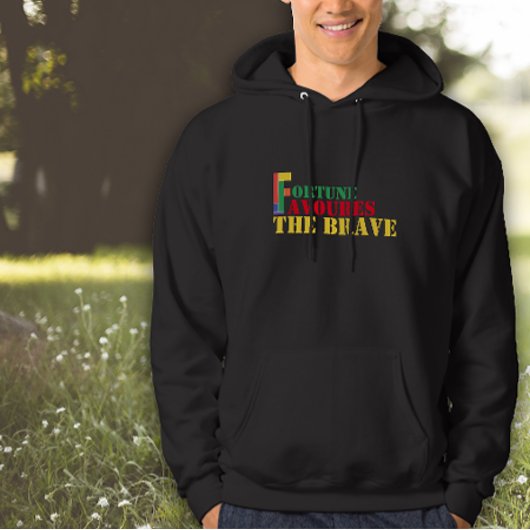 Proverb wijsheid fortuin is goed voor de dappere hoodie