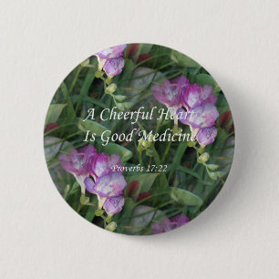 Proverbs17-22 ~ Freesia Flowers Ronde Button 5,7 Cm