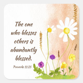 Proverbs 11:25 Een die anderen de schuld geeft, is Vierkante Sticker