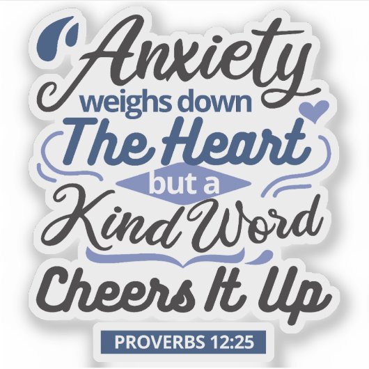 Proverbs 12:25 Bible Verse – Kind Word Art Sticker (Voorkant)