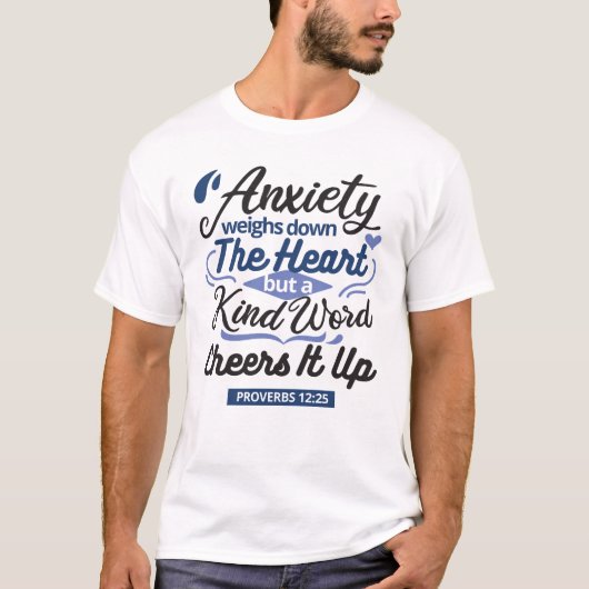 Proverbs 12:25 Bible Verse – Kind Word Art T-shirt (Voorkant)