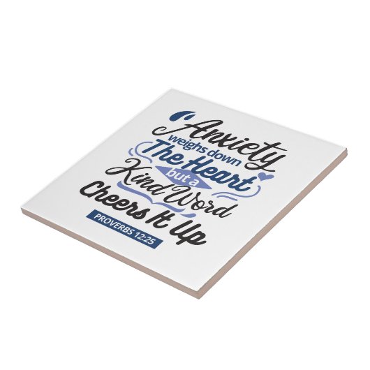 Proverbs 12:25 Bible Verse – Kind Word Art Tegeltje (Zijkant)