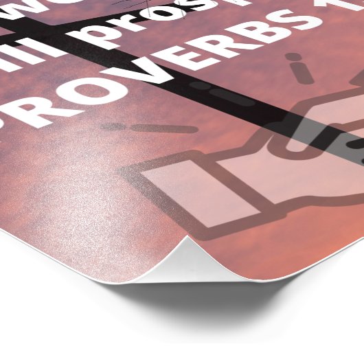 PROVERBS 13:4 FOTO AFDRUK (Hoek)