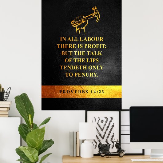 Proverbs 14:23 Bijbelversie Poster (Thuiskantoor)