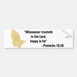 Proverbs 16:20 Bumpersticker