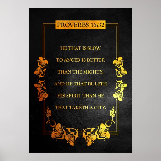 Proverbs 16:32 Bijbelversie Poster (Voorkant)