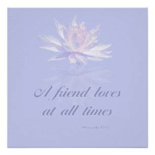 Proverbs 17:17   Bijbelprijsopgave   Lavender Flor Poster