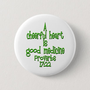Proverbs 17:22 ronde button 5,7 cm