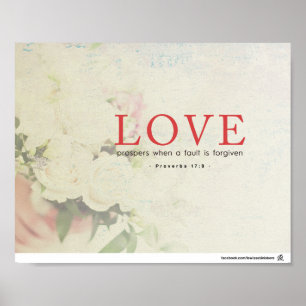 Proverbs 17:9 - Liefde prospers Poster