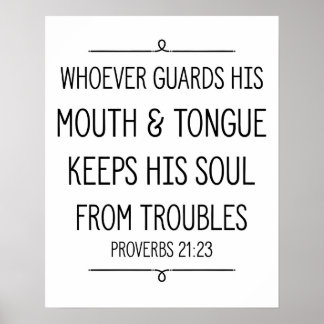 Proverbs 21:23 Bijbelverse Poster