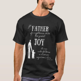 Proverbs 23:24 Bijbelversie voor Christelijke vade T-shirt