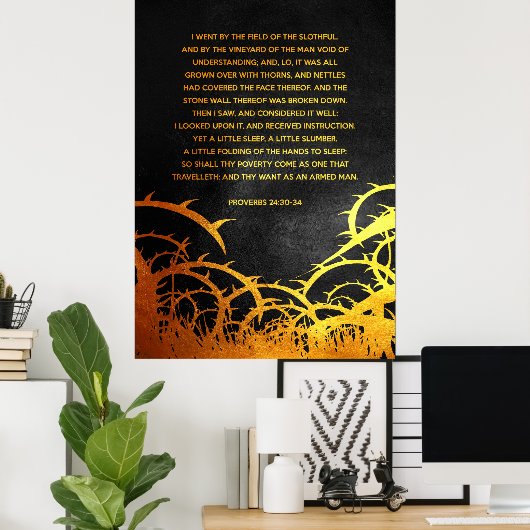 Proverbs 24:30-34 Bijbelversie Poster (Thuiskantoor)